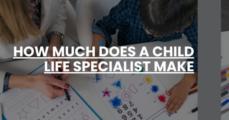 How Much Does a Child Life Specialist Make Feature Image