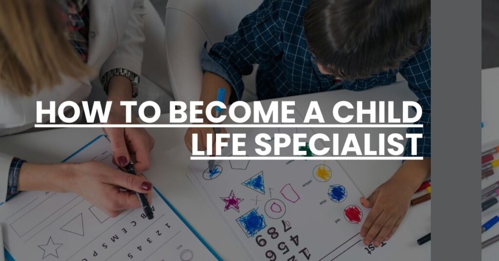 How to Become a Child Life Specialist Feature Image